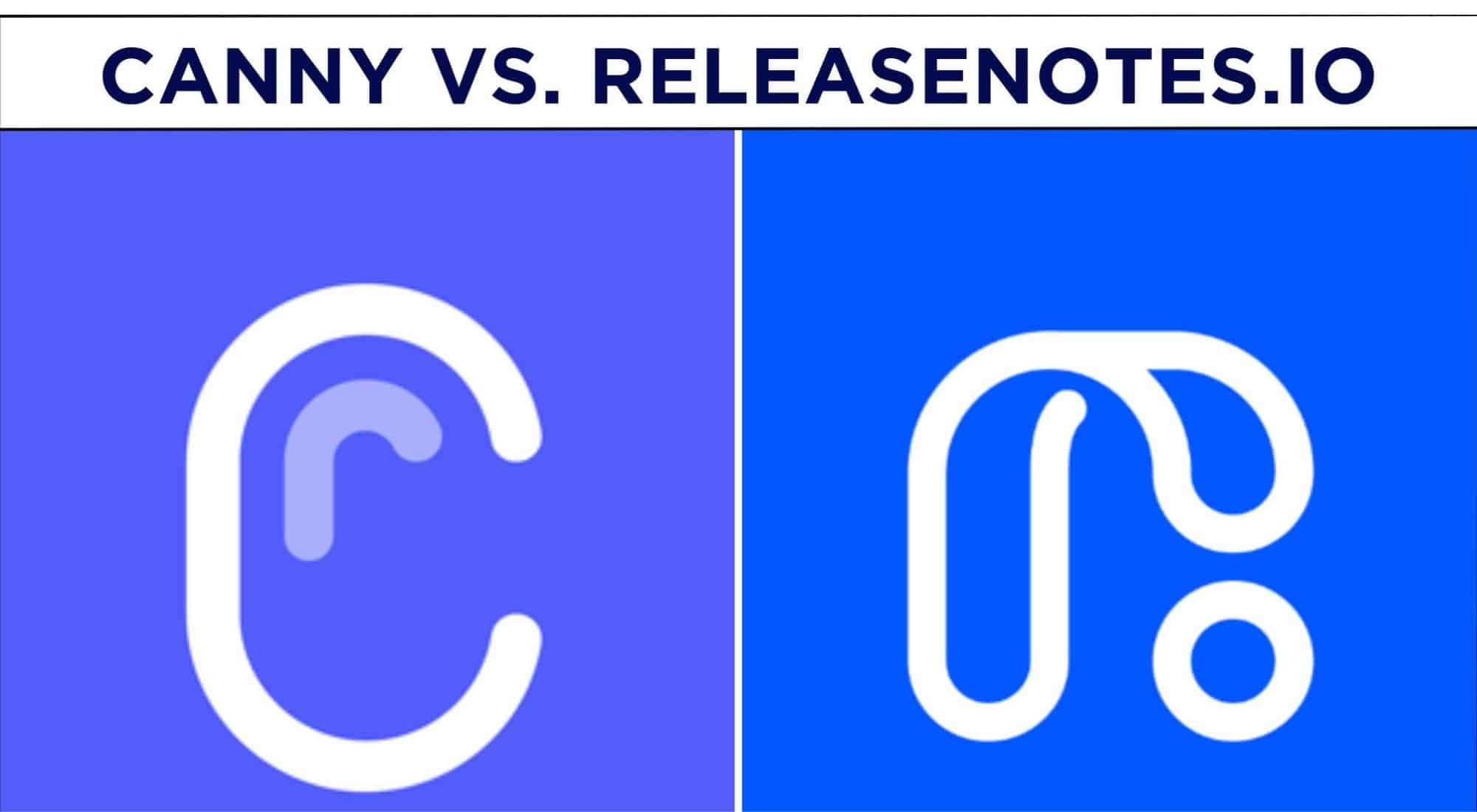 canny vs releasenotes.io