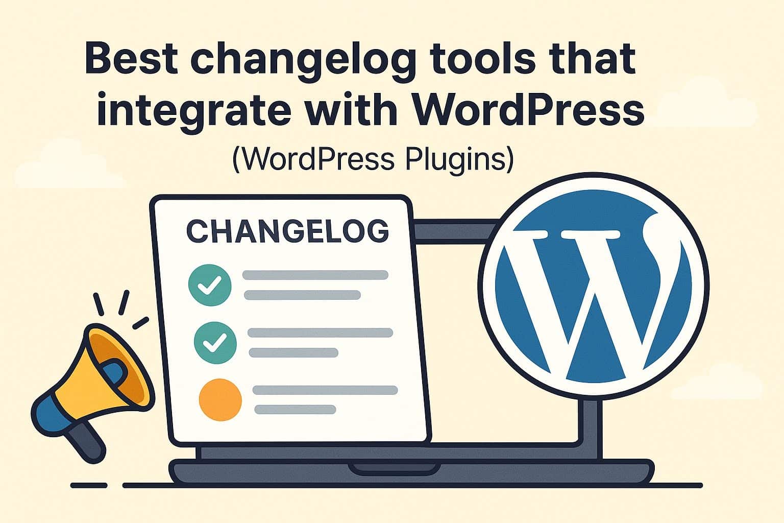 Best changelog tools that integrate with WordPress